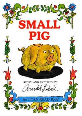 Small Pig - Lobel, Arnold