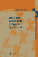 Small Ring Compounds in Organic Synthesis VI