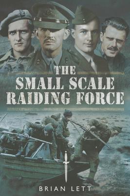 Small Scale Raiding Force - Lett, Brian