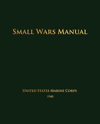 Small Wars Manual - United States Marine Corps