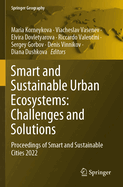 Smart and Sustainable Urban Ecosystems: Challenges and Solutions: Proceedings of Smart and Sustainable Cities 2022