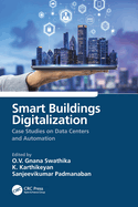 Smart Buildings Digitalization: Case Studies on Data Centers and Automation