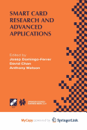 Smart Card Research and Advanced Applications: Ifip Tc8 / Wg8.8 Fourth Working Conference on Smart Card Research and Advanced Applications September