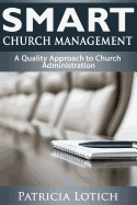 Smart Church Management: A Quality Guide to Church Administration