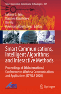 Smart Communications, Intelligent Algorithms and Interactive Methods: Proceedings of 4th International Conference on Wireless Communications and Applications (Icwca 2020)