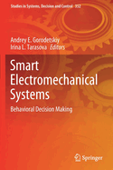Smart Electromechanical Systems: Behavioral Decision Making