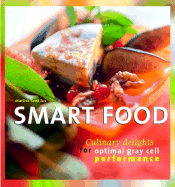 Smart Food: Culinary Delights for Optimal Gray Cell Performance
