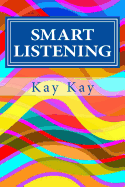 Smart Listening
