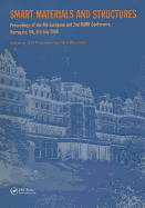 Smart Materials and Structures: Proceedings of the 4th European and 2nd Mimr Conference, Harrogate, UK, 6-8 July 1998