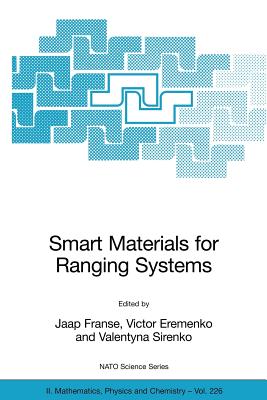 Smart Materials for Ranging Systems - Franse, Jaap (Editor), and Eremenko, Victor (Editor), and Sirenko, Valentyna (Editor)