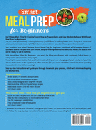 Smart Meal Prep for Beginners: Collection of Quick and Easy Recipes for Tasty and Healthy Make-Ahead Meals That Will Make Your Life Easier (Meal Prep Cookbook for Beginners)