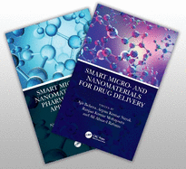 Smart Micro- And Nanomaterials for Drug Delivery and Pharmaceutical Applications, Two-Volume Set