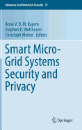 Smart Micro-Grid Systems Security and Privacy