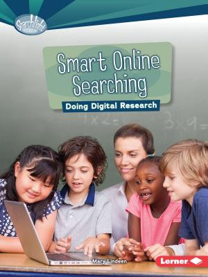 Smart Online Searching: Doing Digital Research - Lindeen, Mary