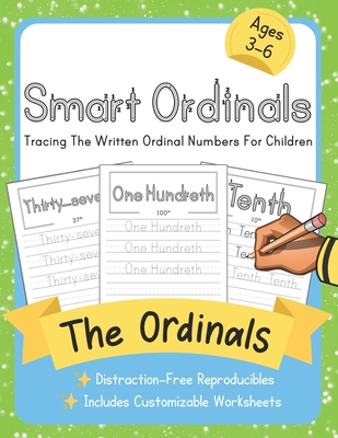 Smart Ordinals: Smart Word Tracing For Children. Distraction-Free Reproducibles for Teachers, Parents and Homeschooling - Workbooks, Elite Schooler