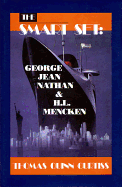 Smart Set: George Jean Nathan and H. L. Mencken