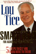 Smart Talk Achieving Potential - Tice, Lou (Preface by)