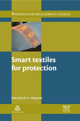 Smart Textiles for Protection - Chapman, R. (Editor)