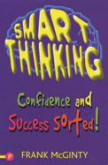 Smart Thinking: Confidence and Success Sorted!