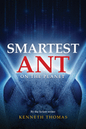 Smartest Ant on the Planet