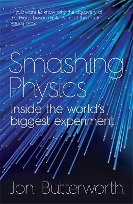 Smashing Physics - Butterworth, Jon