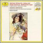 Smetana & Janacek: Orchestral Works - Bavarian Radio Symphony Orchestra; Rafael Kubelik (conductor)