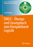 Smile - bungs- Und Lsungsbuch Zum Kompaktband Logistik