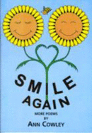 Smile Again: More Poems by Ann Cowley