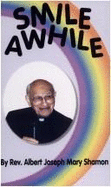 Smile Awhile - Shamon, Albert Joseph Mary, Reverend (Revised by)