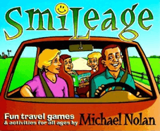 Smileage: Fun Travel Games and Activities for All Ages