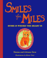 Smiles For Miles: Home Is Where The Heart Is