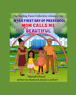 Smiling Faces Collection Volume 1 & 2: Mya's First day of preschool & Mom Calls Me Beautiful