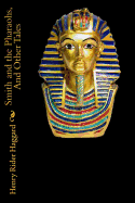 Smith and the Pharaohs, and Other Tales