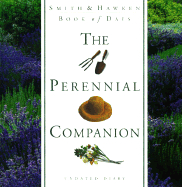Smith & Hawken: Perennial Companion Book of Days (Perpetual) - Smith & Hawken