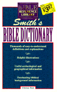 Smith's Bible Dictionary - Smith, William