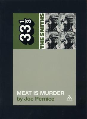 Smiths' Meat Is Murder - Pernice, Joe