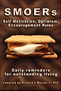 Smoers - Self Motivation, Optimism, Encouragement Rules: Daily Reminders for Outstanding Living