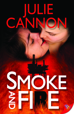 Smoke and Fire - Cannon, Julie