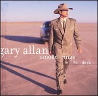 Smoke Rings in the Dark - Gary Allan