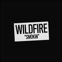 Smokin' - Wildfire