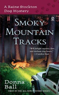 Smoky Mountain Tracks - Ball, Donna