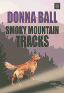 Smoky Mountain Tracks