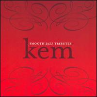 Smooth Jazz Tributes Kem - Various Artists