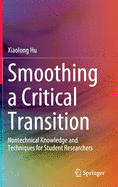 Smoothing a Critical Transition: Nontechnical Knowledge and Techniques for Student Researchers