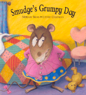 Smudge's Grumpy Day