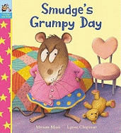 Smudge's Grumpy Day