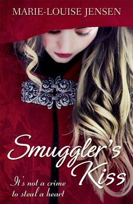 Smuggler's Kiss - Jensen, Marie-Louise