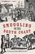 Smuggling on the South Coast