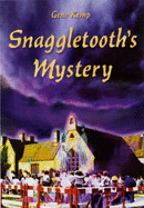 Snaggletooth's Mystery - Kemp, Gene