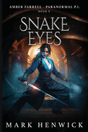 Snake Eyes: Amber Farrell - Paranormal PI